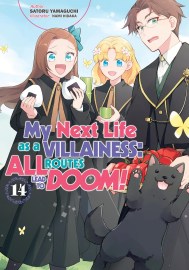 My Next Life as a Villainess: All Routes Lead to Doom! Volume 14 (Light Novel)