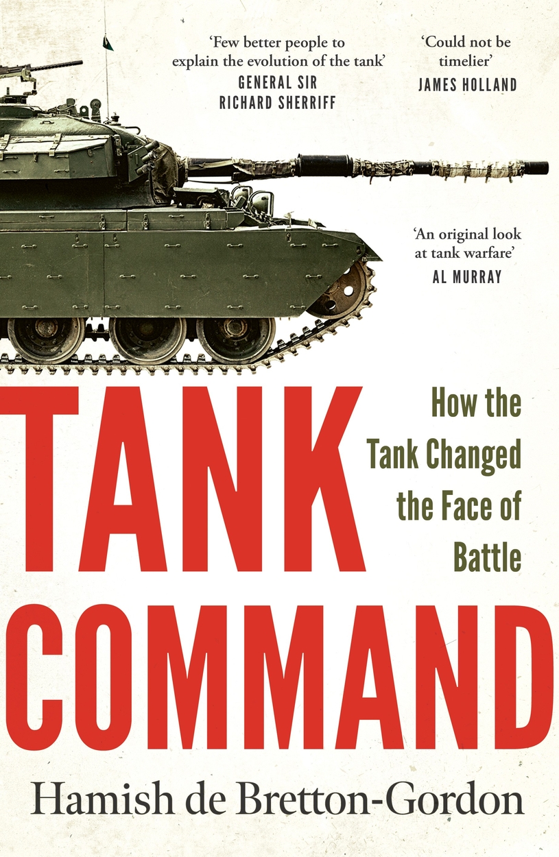 Tank Command by Hamish de Bretton-Gordon | Hachette UK