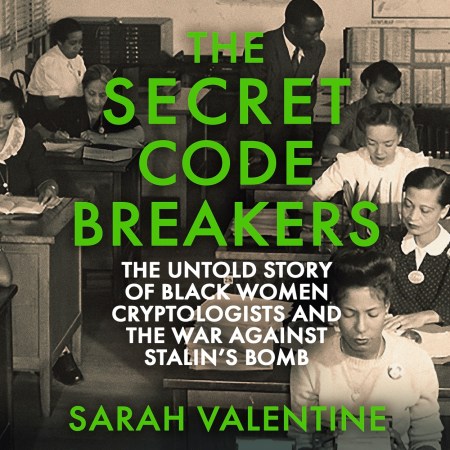 The Secret Codebreakers