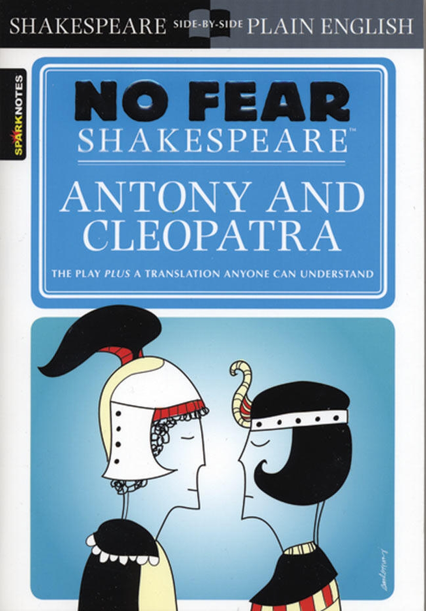 Antony & Cleopatra (No Fear Shakespeare) by William Shakespeare ...