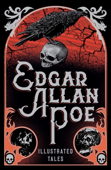 Edgar Allan Poe: Illustrated Tales