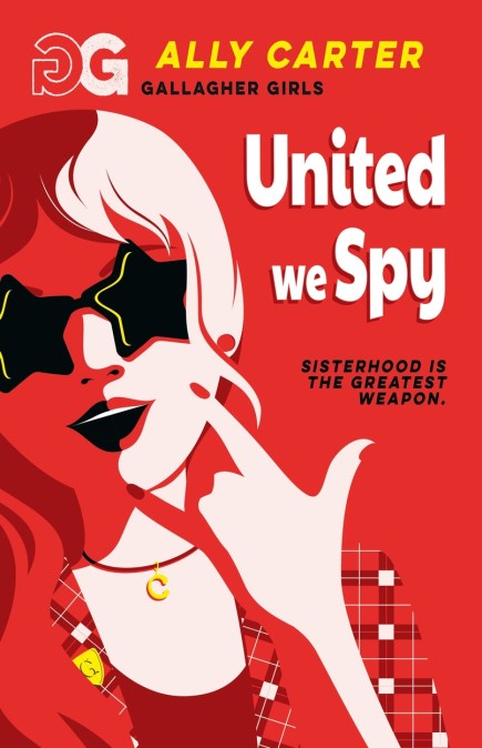 Gallagher Girls: United We Spy