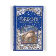 Grimm’s Complete Fairy Tales