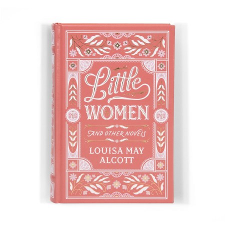 Little Women and Other Novels