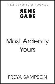 Most Ardently Yours