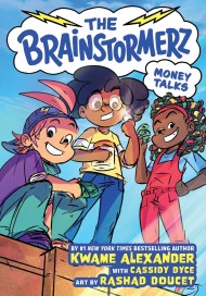 The Brainstormerz: Money Talks (A Graphic Novel)