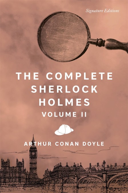 The Complete Sherlock Holmes, Volume II