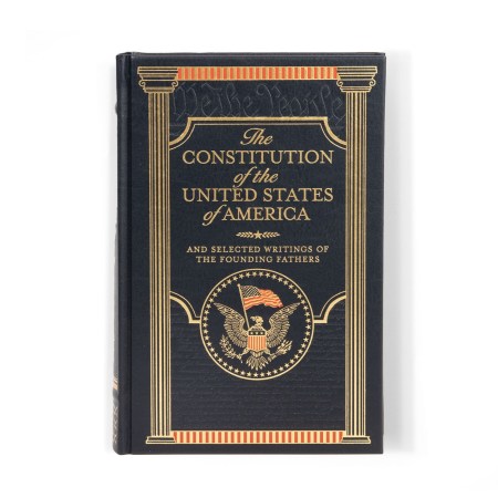 The Constitution of the United States of America and Selected Writings of the Founding Fathers