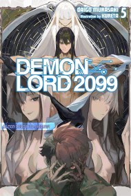 Demon Lord 2099, Vol. 5 (light novel)