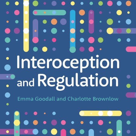 Interoception and Regulation