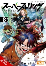 Super String: Marco Polo’s Travel to the Multiverse, Vol. 3