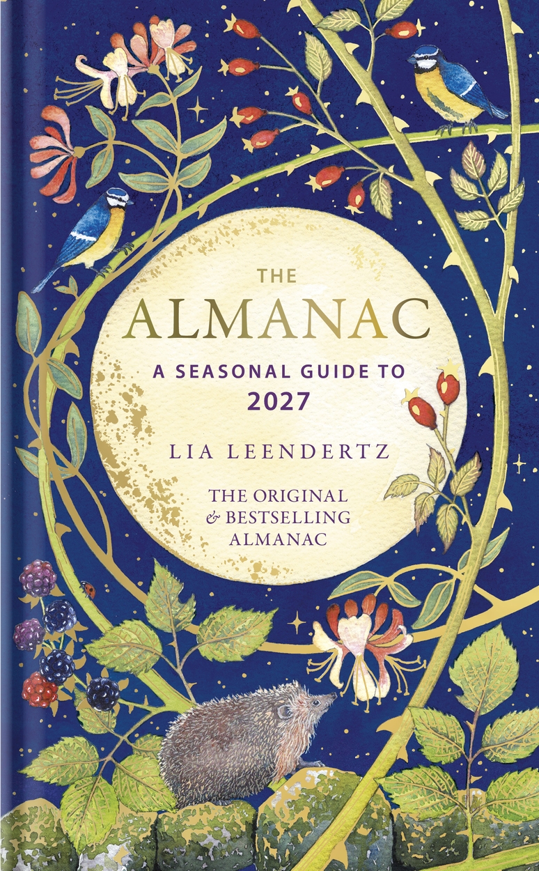 The Almanac: A Seasonal Guide to 2026 by Lia Leendertz | Hachette UK