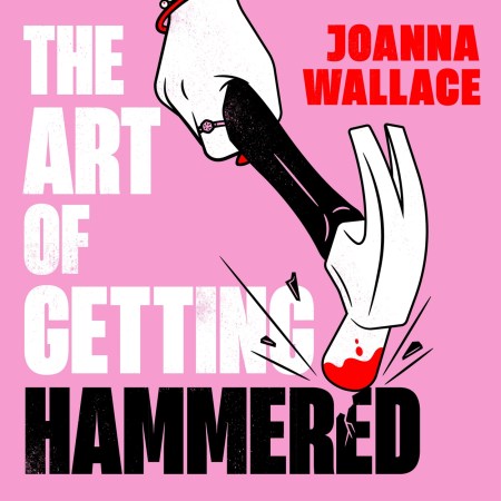 The Art of Getting Hammered