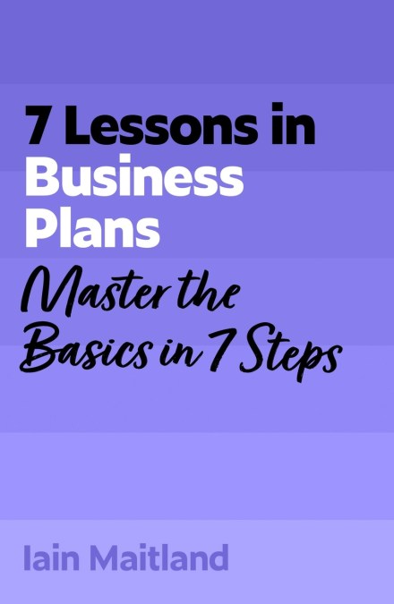 7 Lessons in Business Plans