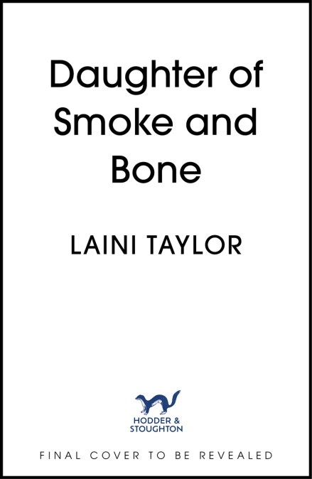 Daughter of Smoke and Bone