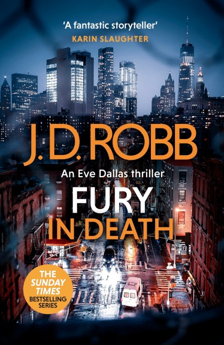 Fury In Death: An Eve Dallas thriller (In Death 63)