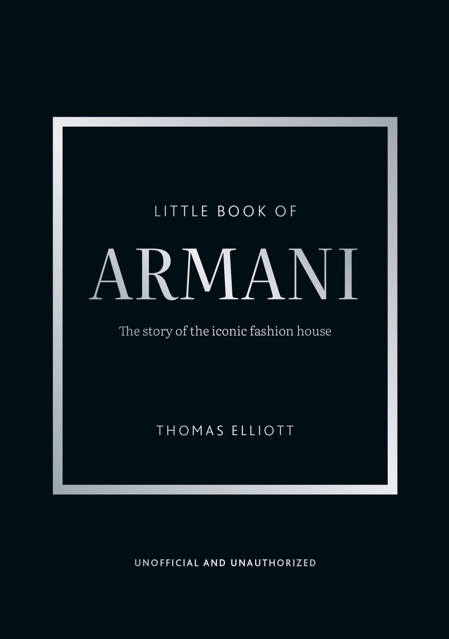 Little Book of Armani by Thomas Elliott | Hachette UK