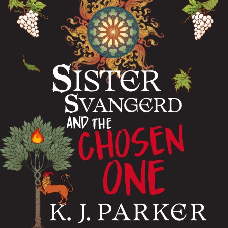 Sister Svangerd and the Chosen One