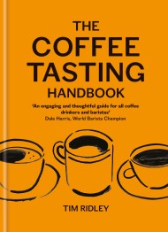 The Coffee Tasting Handbook
