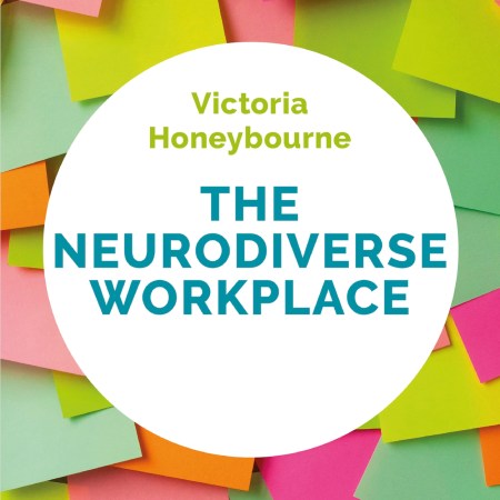 The Neurodiverse Workplace