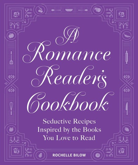 A Romance Reader’s Cookbook