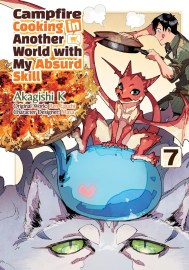 Campfire Cooking in Another World With My Absurd Skill: Volume 7 (Manga)