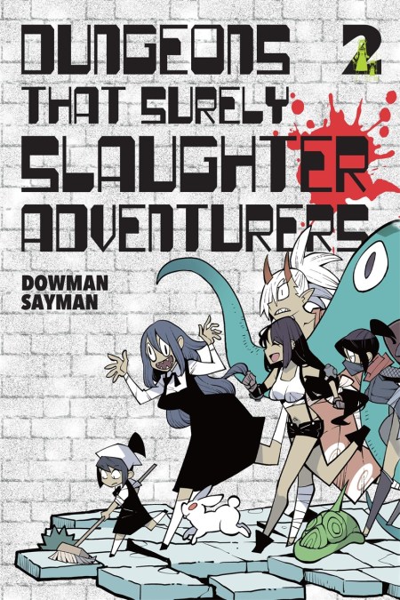 Dungeons That Surely Slaughter Adventurers, Vol. 2