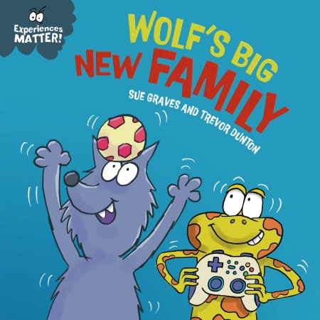 Experiences Matter: Wolf’s Big New Family