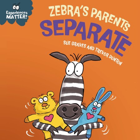 Experiences Matter: Zebra’s Parents Separate