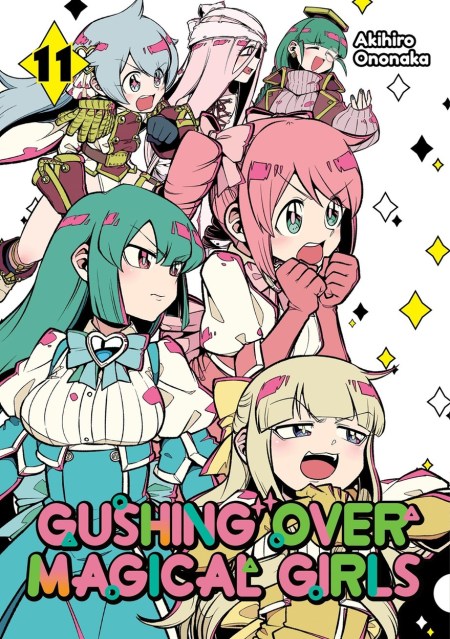 Gushing over Magical Girls: Volume 11 (Manga)