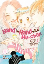 Hand in Hand with Mu-chan: Lessons from My Autistic Daughter, Vol. 1