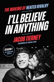I’ll Believe in Anything