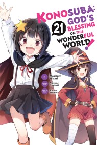 Konosuba: God’s Blessing on This Wonderful World!, Vol. 21 (manga)