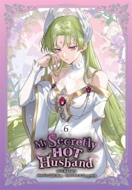 My Secretly Hot Husband, Vol. 6