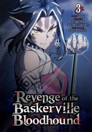 Revenge of the Baskerville Bloodhound, Vol. 3