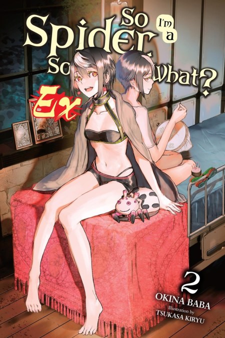 So I’m a Spider, So What? Ex, Vol. 2 (light novel)
