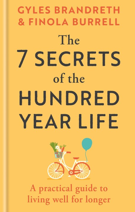 The 7 Secrets of the Hundred-Year Life
