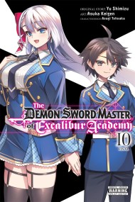 The Demon Sword Master of Excalibur Academy, Vol. 10 (manga)
