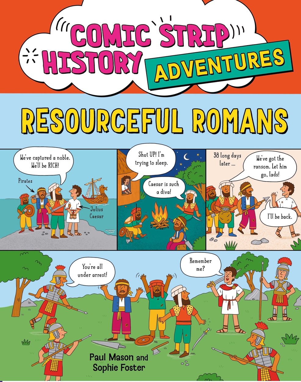 Comic Strip History Adventures: Resourceful Romans by Paul Mason ...