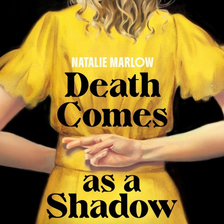 Death Comes as a Shadow