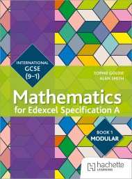 Edexcel International GCSE (9-1) Mathematics Student Book 1 (Modular)
