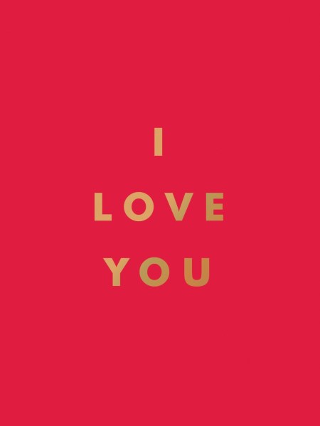 I Love You