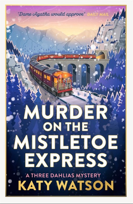 Mistletoe Express Murder on the Mistletoe Express by Katy Watson | Hachette UK