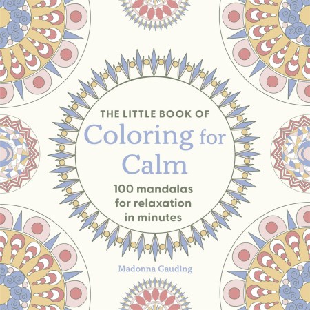 The Little Book of Colouring for Calm