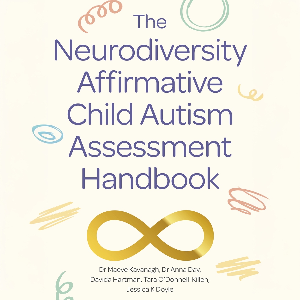 The Neurodiversity Affirmative Child Autism Assessment Handbook by Dr ...