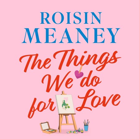 The Things We Do For Love