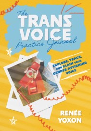 The Trans Voice Practice Journal