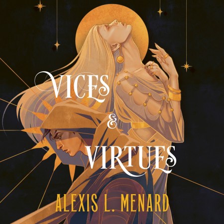 Vices and Virtues
