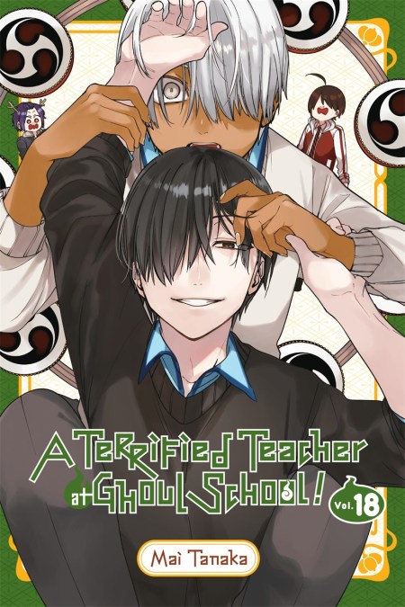 A Terrified Teacher at Ghoul School!, Vol. 18