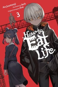 How to Eat Life, Vol. 3